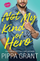 Not My Kind of Hero 1662513321 Book Cover