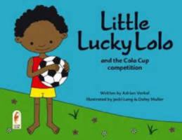 Little Lucky Lolo and the Cola Cup competition 192001683X Book Cover