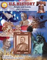 U.S. History, Grades 6 - 8: People and Events: 1865-Present 1580373372 Book Cover