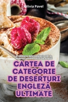 Cartea de Categorie de Deserturi EnglezA Ultimate (Romanian Edition) 183593563X Book Cover