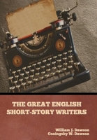 The Great English Short-Story Writers: With Introductory Essays B0BN7BS94P Book Cover