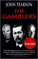 The Gamblers: John Aspinall, James Goldsmith and the Murder of Lord Lucan 1844132056 Book Cover