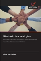 Mlodziez chce miec glos (Polish Edition) 6209970303 Book Cover
