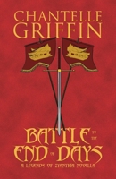 Battle to the End of Days: A Legends of Zyanthia Novella 0648730530 Book Cover