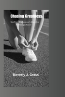 Chasing Greatness:: Sha'Carri Richardson's Quest for Olympic Glory B0C9SDHKXR Book Cover