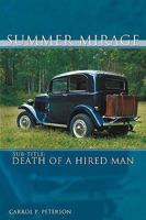 Summer Mirage: Death of a Hired Man 143894134X Book Cover