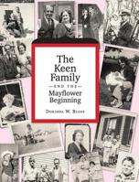 The Keen Family and the Mayflower Beginning 1887043381 Book Cover