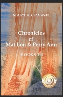 Chronicles of MatiLou and PerryAnn B0BVTGDLSB Book Cover