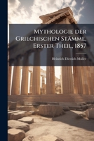 Mythologie Der Griechischen Stamme 3742816039 Book Cover