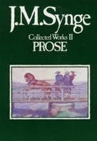 Collected Works of John Millington Synge: The Prose, Vol. 2 0813205654 Book Cover
