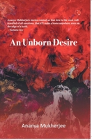 AN UNBORN DESIRE 9391256201 Book Cover