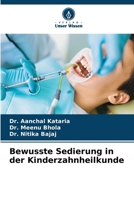 Bewusste Sedierung in der Kinderzahnheilkunde (German Edition) 6208717922 Book Cover