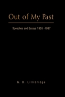 Out of My Past: Speeches and Essays 1955-1997 1401034977 Book Cover