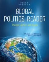 Global Politics Reader: Themes, Actors, and Issues 1516542614 Book Cover