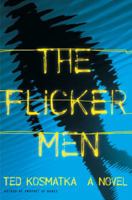 The Flicker Men 0805096191 Book Cover