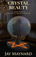 Crystal Beauty (The Crystal Therapy Chronicles) 1968268103 Book Cover