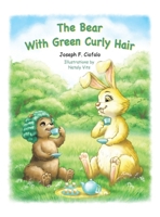 The Bear with Green Curly Hair 1665783915 Book Cover