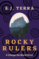 Rocky Rulers (Change the World) 1038335507 Book Cover