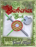 The Barbarian Book: Warfare by Duct Tape 1942006039 Book Cover