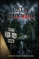 Lost In Black Water B0HHBJ338R Book Cover