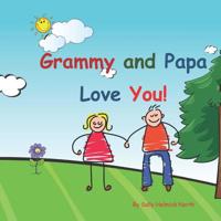 Grammy and Papa Love You!: Young couple 1072551683 Book Cover