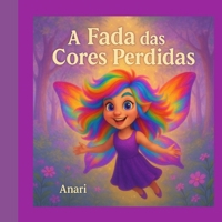 A Fada da Cores Perdidas 1326293877 Book Cover