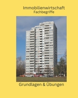 Immobilienwirtschaft Fachbegriffe (Immobilienwirtschaft Rätselspaß) (German Edition) B0DTTQ5TY2 Book Cover