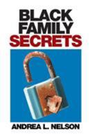 Black Family Secrets 1514489902 Book Cover