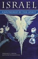 Israel - Empowered by the Spirit 1886987289 Book Cover