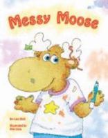 Messy Moose (Little Books & Big Bks) 0821507311 Book Cover