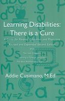 Learning Disabilities: There Is a Cure, A guide for Parents, Educators and Physicians 0615120539 Book Cover