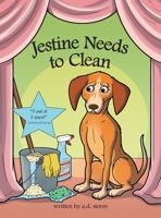 Jestine Needs to Clean 148085901X Book Cover
