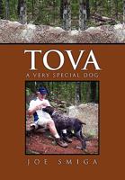 Tova: A Very Special Dog 1450074251 Book Cover
