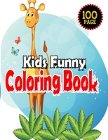 Kids Funny Coloring Book: Age 4-12-Stress Relieving Designs-ith Super Hero,Unicorn,Micky Mouse,Puppy,FIsh animal And More-100 Page Color WIth Fun B08JB1GQ4B Book Cover