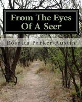 From The Eyes Of A Seer 0976993317 Book Cover