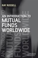 An Introduction to Mutual Funds Worldwide 0470062037 Book Cover