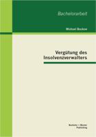 Vergütung des Insolvenzverwalters 3955491838 Book Cover
