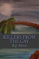 Killers from the Cay 1539712893 Book Cover