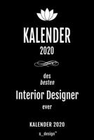 Kalender 2020 für Interior Designer: Wochenplaner / Tagebuch / Journal für das ganze Jahr: Platz für Notizen, Planung / Planungen / Planer , Erinnerungen und Sprüche (German Edition) 1674230834 Book Cover
