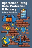 Operationalizing Data Protection & Privacy B0FL6YGMLN Book Cover