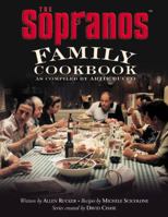 The Sopranos Family Cookbook: As Compiled by Artie Bucco 0446530573 Book Cover