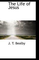The Life of Jesus 1017917116 Book Cover