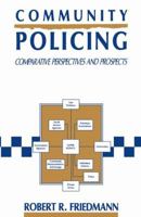 Community Policing: Comparative Perspectives and Prospects 0312086733 Book Cover