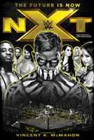 NXT: The Future Is Now 1770413251 Book Cover