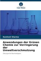 Anwendungen der Grünen Chemie zur Verringerung der Umweltverschmutzung (German Edition) 620883905X Book Cover