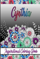 Cynthia Inspirational Coloring Book: An adult Coloring Boo kwith Adorable Doodles, and Positive Affirmations for Relaxationion.30 designs , 64 pages, matte cover, size 6 x9 inch , B08KH3S7JH Book Cover