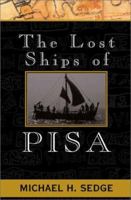The Lost Ships of Pisa: A Sea Adventure 0743452658 Book Cover