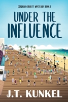 Under the Influence (Point Pleasant Beach / Cordellia Corbett Mystery) 1611794323 Book Cover