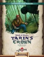 Islands of Plunder: Tarin's Crown 1499796242 Book Cover