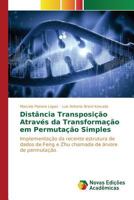 Distancia Transposicao Atraves Da Transformacao Em Permutacao Simples 3841715567 Book Cover